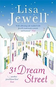 Sophie Kinsella recommends her favourite Chick Lit - 31 Dream Street by Lisa Jewell Sophie Kinsella recommends her favourite Chick Lit - 31 Dream Street by Lisa Jewell