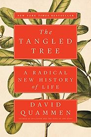 The Best Science Books of 2018 - The Tangled Tree: A Radical New History of Life by David Quammen