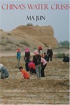 China's Water Crisis (Voices of Asia) by Ma Jun China's Water Crisis (Voices of Asia) by Ma Jun