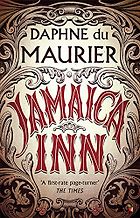 Rachel Hickman recommends the best Novels Set in Wild Places - Jamaica Inn by Daphne Du Maurier