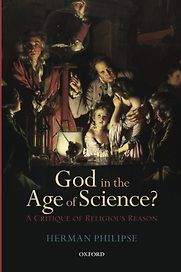 God in the Age of Science?: A Critique of Religious Reason by Herman Philipse