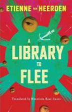 The Best African Contemporary Writing - A Library to Flee by Etienne van Heerden