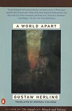 The best books on Memoirs of Communism - A World Apart by Gustaw Herling-Grudziński
