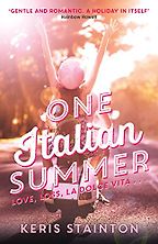 The Best Coming-of-Age Novels About Sisters - One Italian Summer by Keris Stainton
