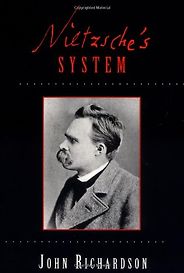 The Best Nietzsche Books - Nietzsche’s System by John Richardson