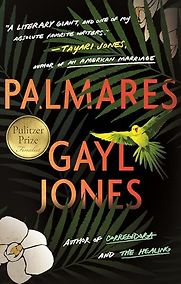 Palmares by Gayl Jones Palmares by Gayl Jones