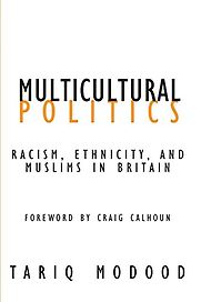 Multicultural Politics by Tariq Modood Multicultural Politics by Tariq Modood