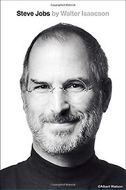 Steve Jobs by Walter Isaacson Steve Jobs by Walter Isaacson