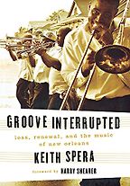 Groove Interrupted by Keith Spera Groove Interrupted by Keith Spera