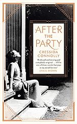 The Best of Historical Fiction: The 2019 Walter Scott Prize Shortlist - After the Party by Cressida Connolly The Best of Historical Fiction: The 2019 Walter Scott Prize Shortlist - After the Party by Cressida Connolly