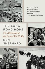 The Long Road Home by Ben Shephard The Long Road Home by Ben Shephard