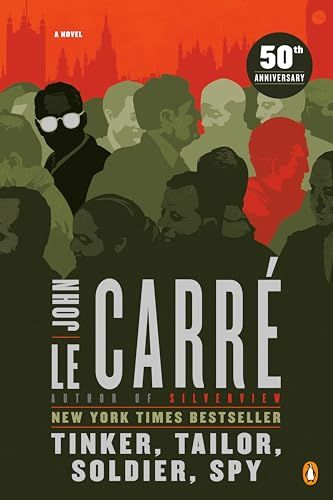 Tinker, Tailor, Soldier, Spy by John le Carré