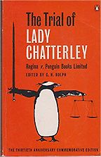The best books on Censorship - The Trial of Lady Chatterley by C H Rolph The best books on Censorship - The Trial of Lady Chatterley by C H Rolph