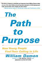 The best books on Character Development - Path to Purpose by William Damon The best books on Character Development - Path to Purpose by William Damon