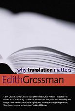 The best books on Translation - Why Translation Matters by Edith Grossman