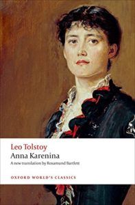 The best books on Moral Philosophy - Anna Karenina by Leo Tolstoy and translated by Rosamund Bartlett