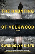 The Best Horror Novels: The 2025 Bram Stoker Awards - The Haunting of Velkwood by Gwendolyn Kiste