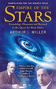Empire of the Stars by Arthur I Miller Empire of the Stars by Arthur I Miller