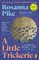 A Little Trickerie by Rosanna Pike