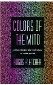 Harold Bloom recommends the best of Literary Criticism - Colors of the Mind by Angus Fletcher Harold Bloom recommends the best of Literary Criticism - Colors of the Mind by Angus Fletcher