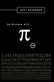 The best books on Maths - The History of Pi by Petr Beckmann The best books on Maths - The History of Pi by Petr Beckmann