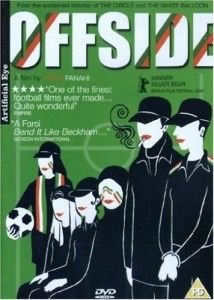 The best books on Soccer as a Second Language - Offside by Jafar Panahi
