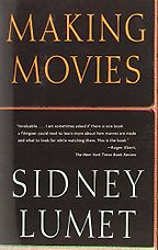 The best books on Making Movies - Making Movies by Sidney Lumet The best books on Making Movies - Making Movies by Sidney Lumet