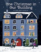 One Christmas in Our Building Johanna Lindemann, Andrea Stegmaier (illustrator), translated by Polly Lawson One Christmas in Our Building Johanna Lindemann, Andrea Stegmaier (illustrator), translated by Polly Lawson
