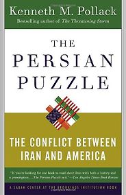 The best books on Iran - The Persian Puzzle: The Conflict Between Iran and America by Kenneth Pollack