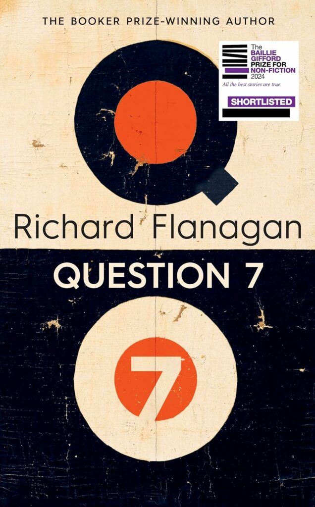 Question 7 by Richard Flanagan