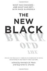 The best books on Race and the Law - The New Black by Kenneth W. Mack