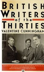 The best books on Modernism - British Writers of the Thirties by Valentine Cunningham The best books on Modernism - British Writers of the Thirties by Valentine Cunningham