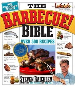 The best books on Barbecue and Grill - The Barbeque! Bible by Steven Raichlen