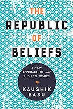 The Best Economics Books of 2018 - The Republic of Beliefs by Kaushik Basu