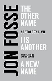 Septology by Jon Fosse Septology by Jon Fosse