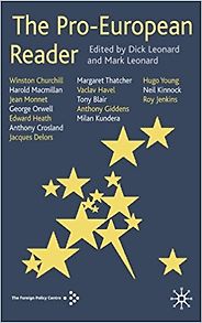 The best books on The European Union - The Pro-European Reader by Dick Leonard and Mark Leonard (eds) The best books on The European Union - The Pro-European Reader by Dick Leonard and Mark Leonard (eds)