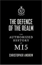The best books on Spies - The Defence of the Realm by Christopher Andrew