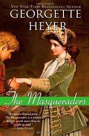 Masqueraders by Georgette Heyer Masqueraders by Georgette Heyer