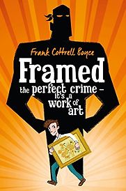 Framed by Frank Cottrell Boyce Framed by Frank Cottrell Boyce
