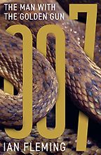 The Man with the Golden Gun by Ian Fleming The Man with the Golden Gun by Ian Fleming