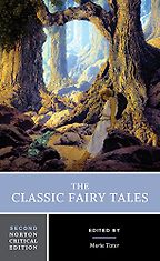 The Classic Fairy Tales by Maria Tatar The Classic Fairy Tales by Maria Tatar