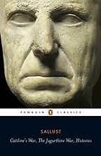 The best books on Augustus - Catiline’s War, The Jugurthine War, Histories Sallust (trans. AJ Woodman) The best books on Augustus - Catiline’s War, The Jugurthine War, Histories Sallust (trans. AJ Woodman)