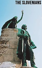 The Slovenians by John Bills The Slovenians by John Bills
