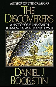 The best books on Entrepreneurship - The Discoverers: A History of Man's Search to Know His World and Himself by Daniel Boorstin The best books on Entrepreneurship - The Discoverers: A History of Man's Search to Know His World and Himself by Daniel Boorstin