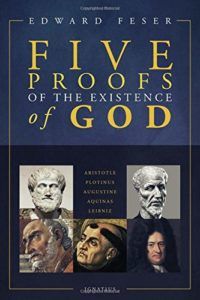 The best books on Arguments for the Existence of God - Five Proofs of the Existence of God by Edward Feser