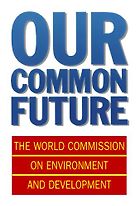 The best books on Climate Justice - Our Common Future by World Commission on Environment and Development