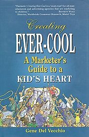 Creating Ever-cool by Gene Del Vecchio Creating Ever-cool by Gene Del Vecchio