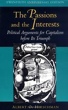 The best books on How the World’s Political Economy Works - The Passions and the Interests by Albert Hirschman