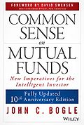 The best books on Investing - Common Sense on Mutual Funds by John C. Bogle