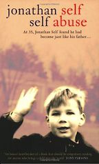 Self Abuse by Jonathan Self Self Abuse by Jonathan Self